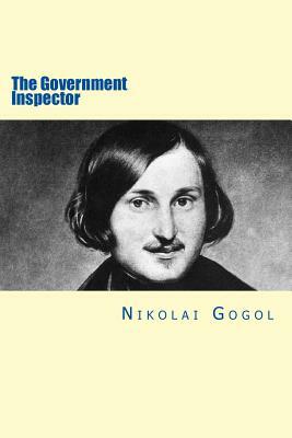 The Government Inspector by Nikolai Gogol