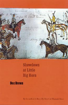 Showdown at Little Big Horn by Dee Brown