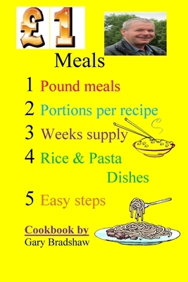 £1 Meals Cookbook by Gary Bradshaw