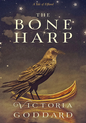 The Bone Harp by Victoria Goddard