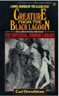 Creature From The Black Lagoon by Ramsey Campbell, Carl Dreadstone