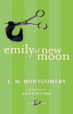 Emily of New Moon by L.M. Montgomery, Alice Munro