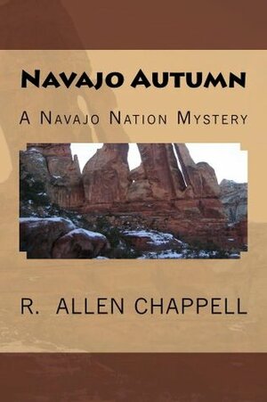 Navajo Autumn by R. Allen Chappell