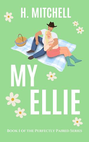 My Ellie by H. Mitchell