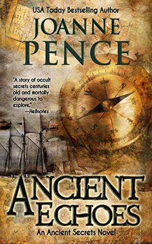 Ancient Echoes by Joanne Pence