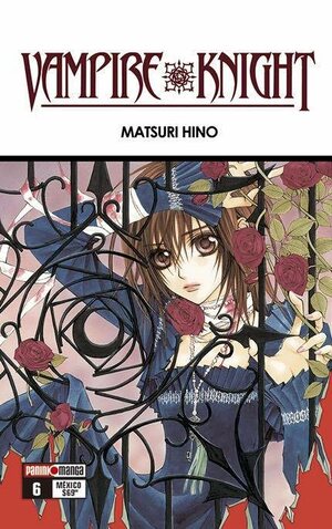 Vampire Knight vol. 6 by Matsuri Hino