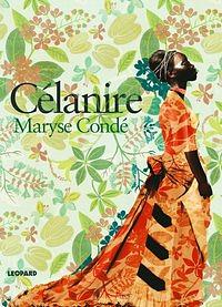 Celanire by Maryse Condé