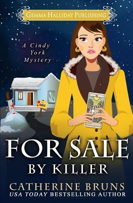 For Sale By Killer by Catherine Bruns