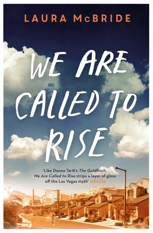 We Are Called to Rise by Laura McBride