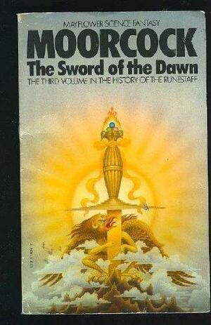 The Sword of the Dawn by Michael Moorcock