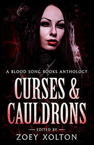 Curses & Cauldrons by Zoey Xolton