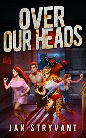 Over Our Heads by Jan Stryvant