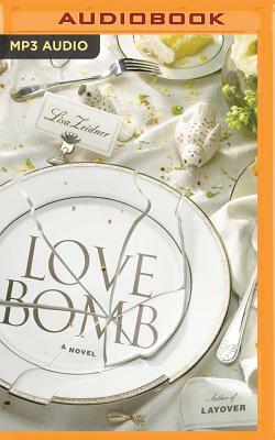 Love Bomb by Lisa Zeidner