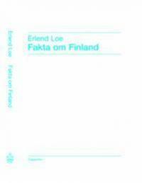 Fakta om Finland by Erlend Loe