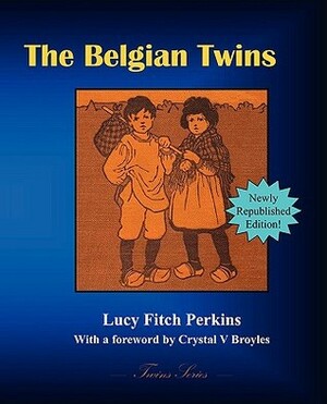 The Belgian Twins by Lucy Fitch Perkins