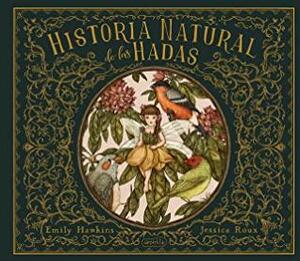 Historia natural de las hadas by Emily Hawkins