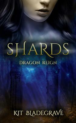 Shards by Kit Bladegrave