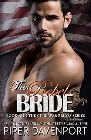 The Rebel Bride by Piper Davenport