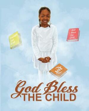 God Bless the Child by Sean I. Liburd