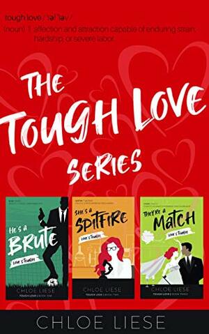 The Tough Love Series Box Set by Chloe Liese