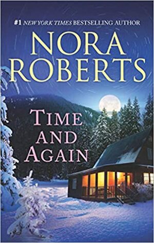 Time and Again: An Anthology by Nora Roberts