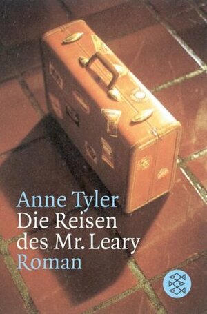 Die Reisen des Mr Leary by Anne Tyler