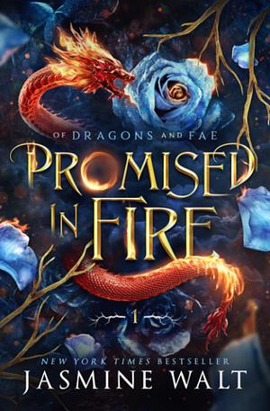 Promised in Fire by Jasmine Walt