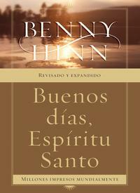 Buenos D�as, Esp�ritu Santo by Benny Hinn