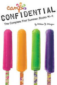 The Complete First Summer: Books #1-4 by Melissa J. Morgan