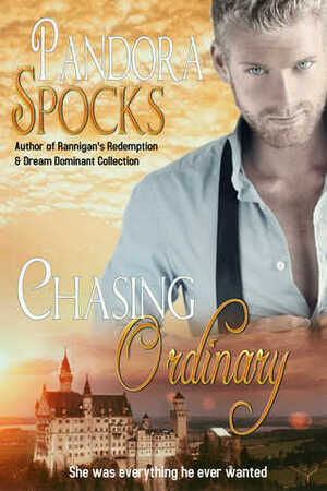 Chasing Ordinary by Pandora Spocks