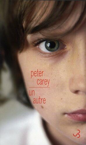 Un autre by Peter Carey