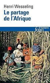 Partage de L Afrique by Henri Wesseling