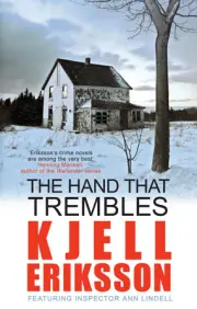 The Hand That Trembles by Kjell Eriksson