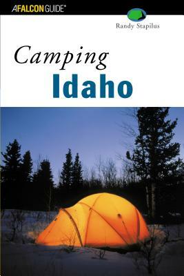 Camping Idaho, First Edition by Randy Stapilus