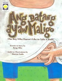 Ang Batang Ayaw Maligo by Beng Alba