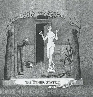 The Secrets: Volume One: The Other Statue by Edward Gorey