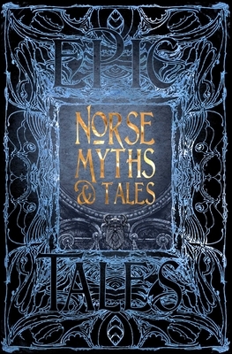 Norse Myths & Tales by Brittany Schorn
