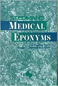 Stedman's Medical Eponyms by Pat Forbis, Stedman's, Susan L. Bartolucci