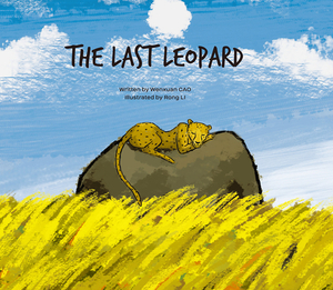 The Last Leopard by Wenxuan Cao