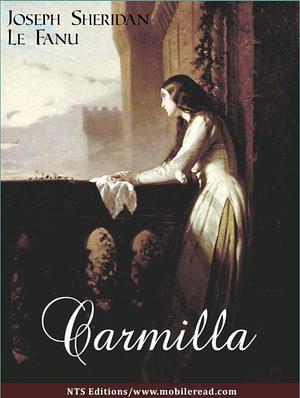 Carmilla by J. Sheridan Le Fanu