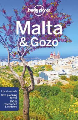Lonely Planet Malta & Gozo by Brett Atkinson, Lonely Planet