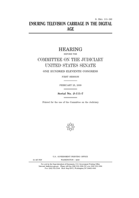 Ensuring television carriage in the digital age by United States Congress, United States Senate, Committee on the Judiciary (senate)