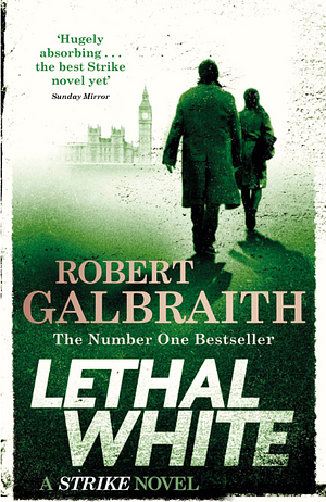 Lethal White by Robert Galbraith