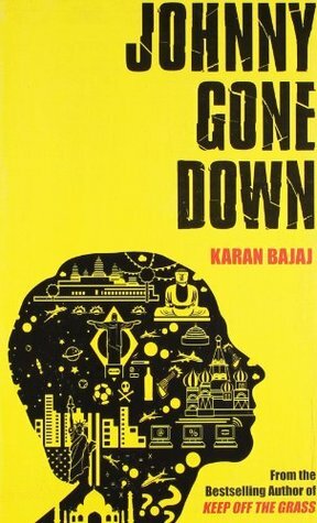 Johnny Gone Down by Karan Bajaj