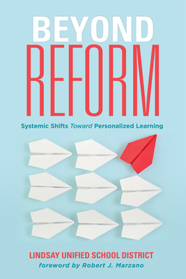 Beyond Reform: Systemic Shifts Toward Personalized Learning by Robert J. Marzano
