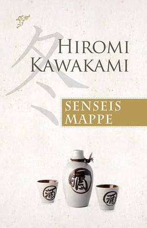 Senseis mappe by Hiromi Kawakami
