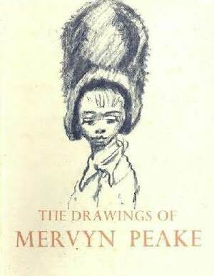 Drawings of Mervyn Peake by Schocken Books Inc, Hilary Spurling
