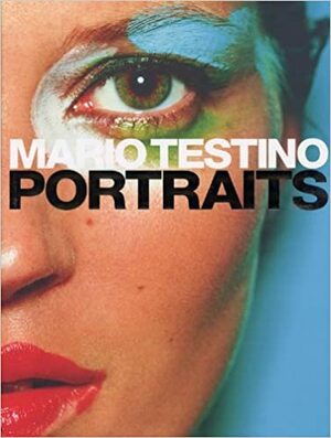 Mario Testino Portraits by Patrick Kinmonth, Mario Testino, Alexandra Shulman, Charles Saumarez Smith