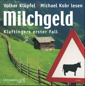 Milchgeld by Michael Kobr, Volker Klüpfel