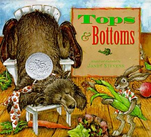 Tops and Bottoms by Janet Stevens